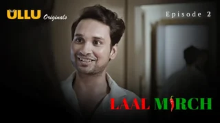 Laal Mirch Episode 2