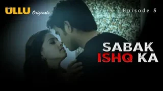 Sabak Ishq Ka Episode 5