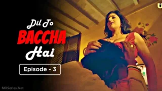 Dil To Baccha Hai Episode 3