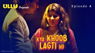 Kya Khoob Lagti Ho Episode 4