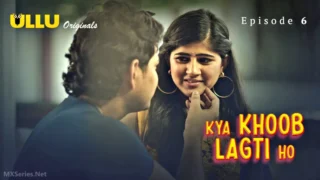 Kya Khoob Lagti Ho Episode 6